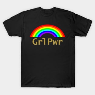 Grl Pwr and Rainbow Feminism T-Shirt